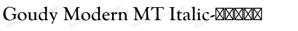 Goudy Modern MT Italic字体转换